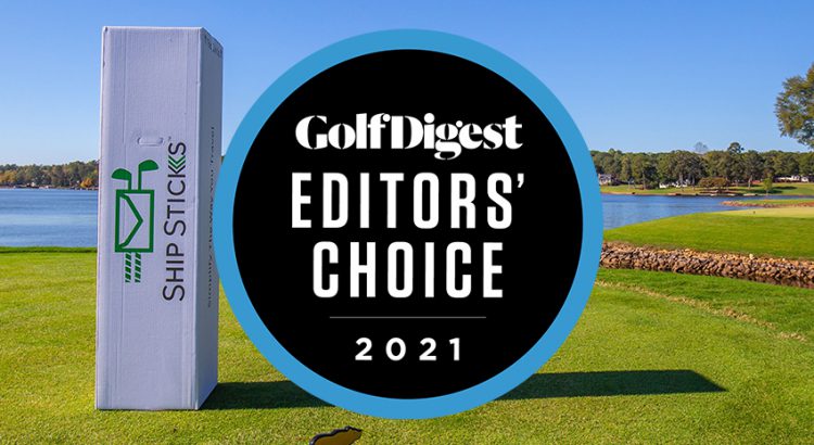 Ship Sticks awarded "Best Golf Club Shipper" by Golf Digest Editor's Choice Award